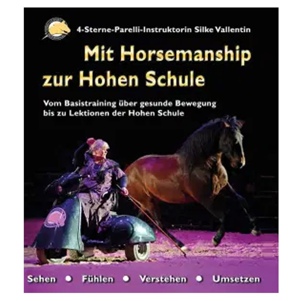 Buch "mit Horsemanship zur hohen Schule"